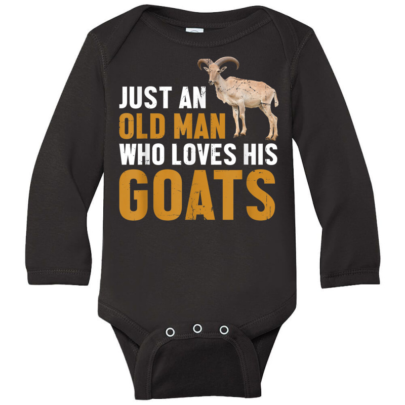 Mens Goat Farmer Just An Old Man Who Loves His Goats Long Sleeve Baby Bodysuit | Artistshot