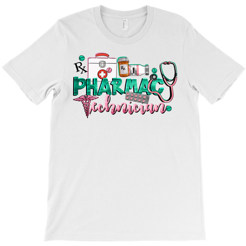 Pharmacy Technician T-shirt | Artistshot