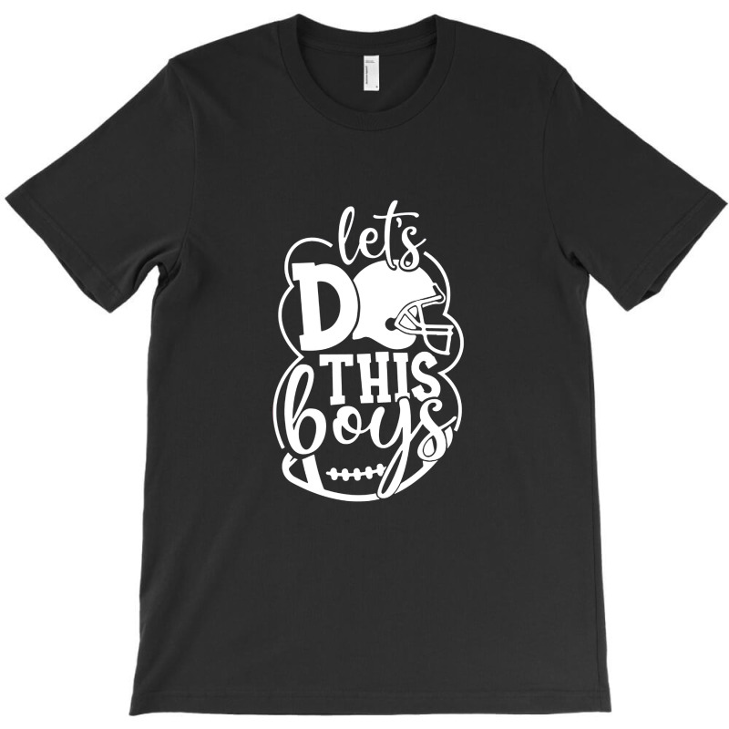 Let's Do This Boys Football T-shirt | Artistshot