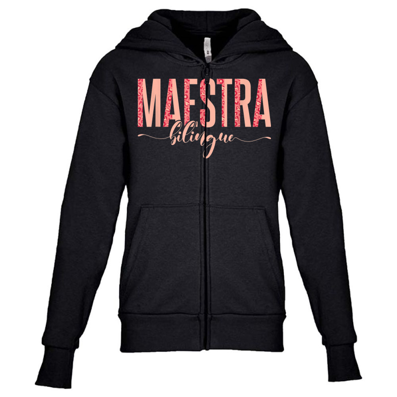 Spanish Teacher Maestras Maestra Bilingue Youth Zipper Hoodie by Outpost | Artistshot