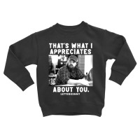 Letterkenny Squirrelly Day Appreciates Toddler Sweatshirt | Artistshot