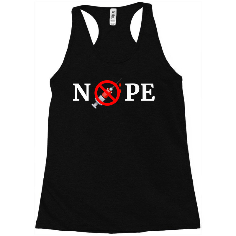 Nope Anti Vaccine Mandate Antivax Racerback Tank by KaydenLivingston | Artistshot