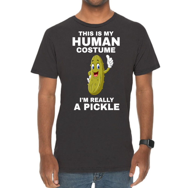 Funny This Is My Human Costume I M Really A Pickle Halloween Vintage T-shirt | Artistshot