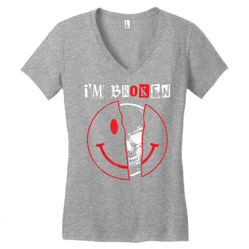 I'm Broken Shirt Invisible Illness I'm Ok Broken T Shirt Women's V-neck T-shirt | Artistshot