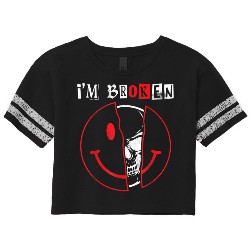 I'm Broken Shirt Invisible Illness I'm Ok Broken T Shirt Scorecard Crop Tee | Artistshot