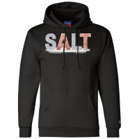 Halloween Costume T  Shirt Pretend I'm Salt Funny Cool Halloween Costu Champion Hoodie | Artistshot