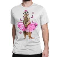Meerkat With Tutu Classic T-shirt | Artistshot