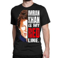 Imran Khan Is My Red Line Pakistan Prime Minister Men Women Classic T-shirt | Artistshot