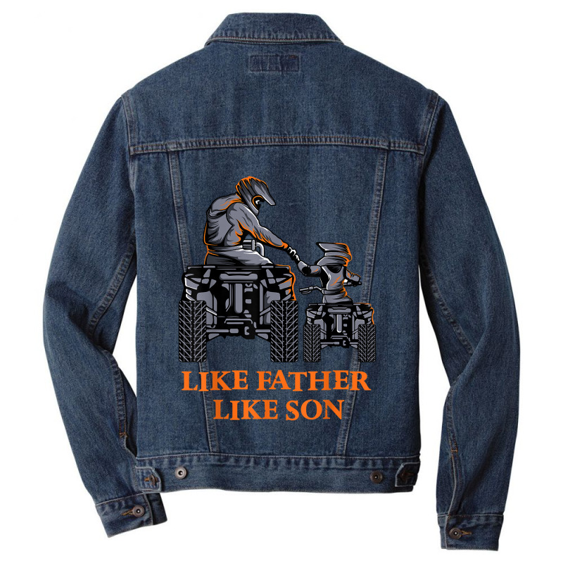 Like Father Like Son Quad Bike Four Wheeler Atv Gift Men Denim Jacket | Artistshot