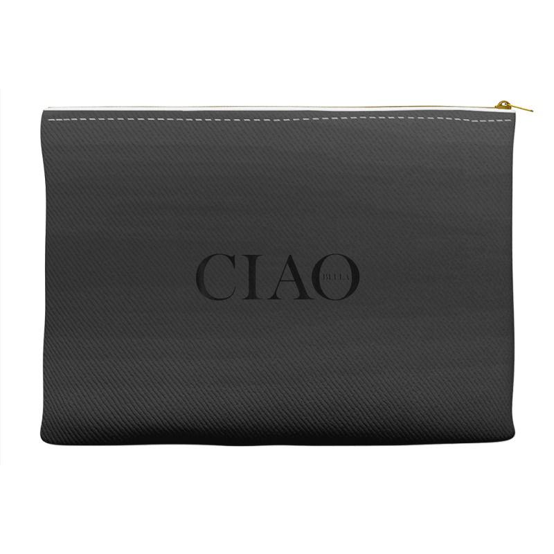 Ciao Bella Italian Greeting In Italy Accessory Pouches | Artistshot