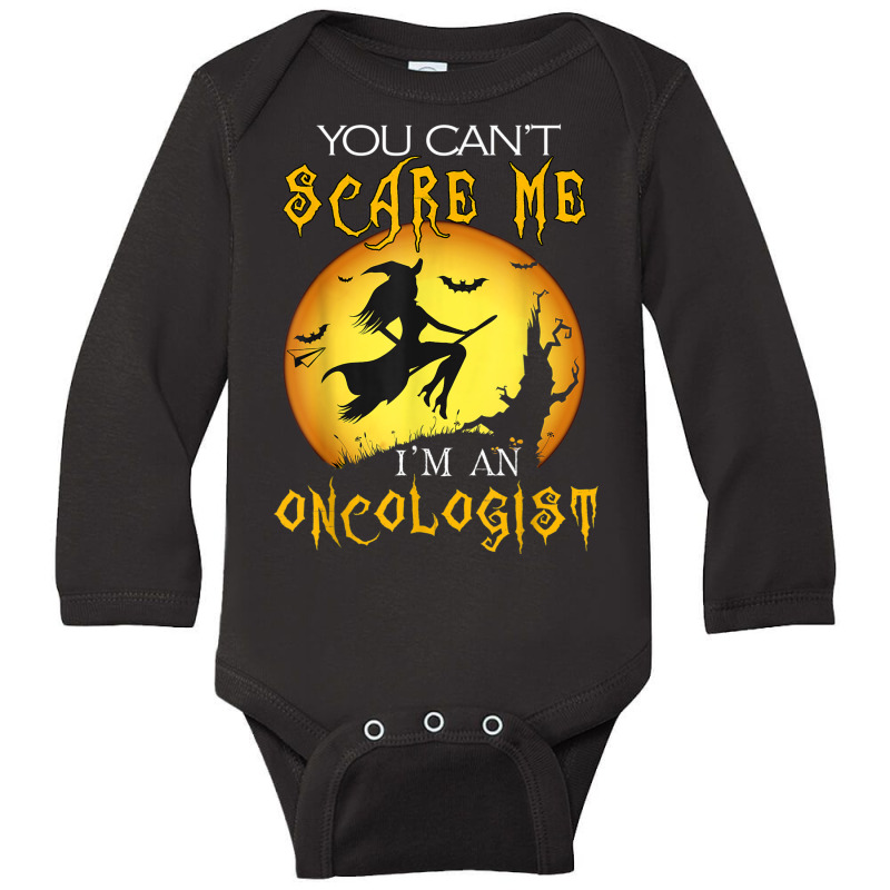 You Can't Scare Me I'm Oncologist Halloween Costume Long Sleeve Baby Bodysuit by August | Artistshot