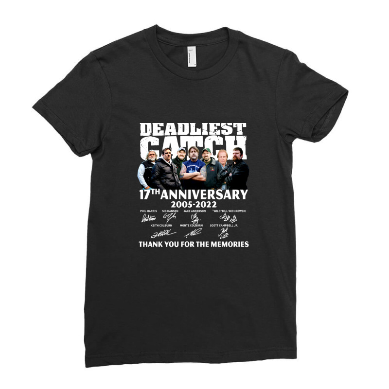 Deadliest Catch 17th Anniversary 2005-2022 Ladies Fitted T-Shirt by cm-arts | Artistshot