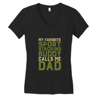 My Favorite Sport Stacking Buddy Calls Me Dad 1 Women's V-neck T-shirt | Artistshot