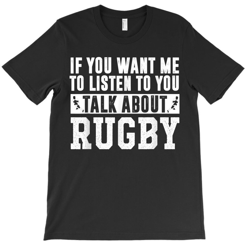 Talk About Rugby - Rugby Gift Rugby Player Rugby Coach Gift T-shirt | Artistshot