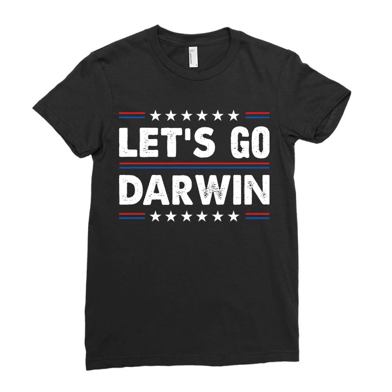 Lets Go Darwin   Let Go & Let Darwin Tee Ladies Fitted T-Shirt by Kawar006 | Artistshot