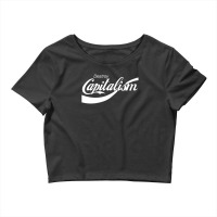 Destroy Capitalism Crop Top | Artistshot