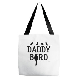 daddy bird Tote Bags | Artistshot