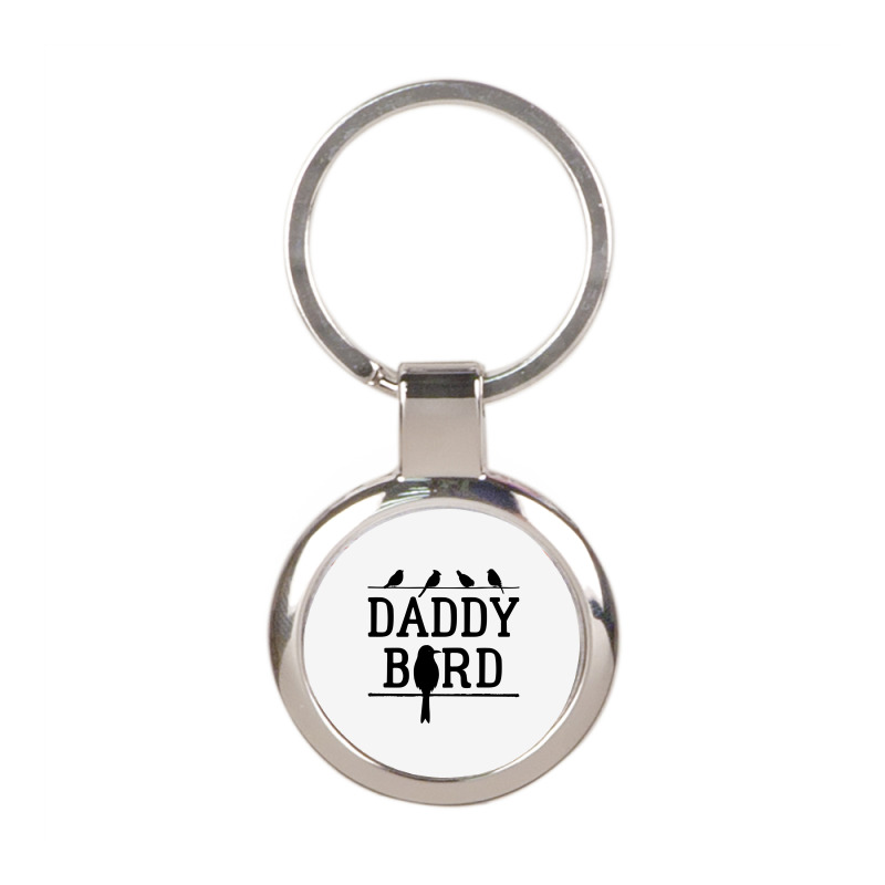 Daddy Bird Round Keychain | Artistshot