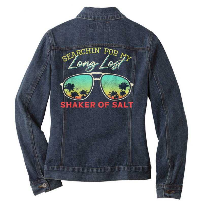 Funny Searching For My Long Lost Shaker Of Salt Shaker T Shirt Ladies Denim Jacket by cm-arts | Artistshot