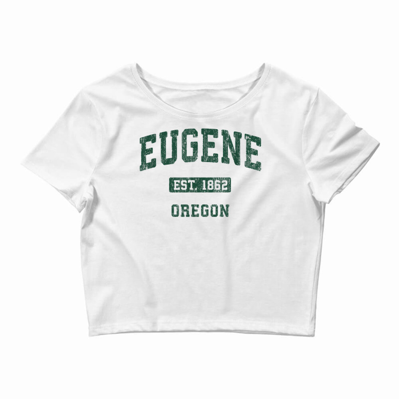 Eugene Oregon Or Vintage Athletic Sports Design T Shirt Crop Top by cm-arts | Artistshot