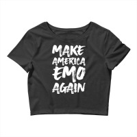 Make America Emo Again Crop Top | Artistshot