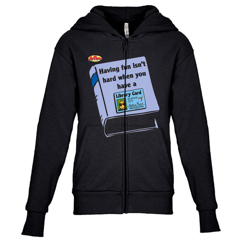 Arthur Having Fun Is Not Hard When You Have A Library Card Youth Zipper Hoodie by Kanmopsuk45 | Artistshot