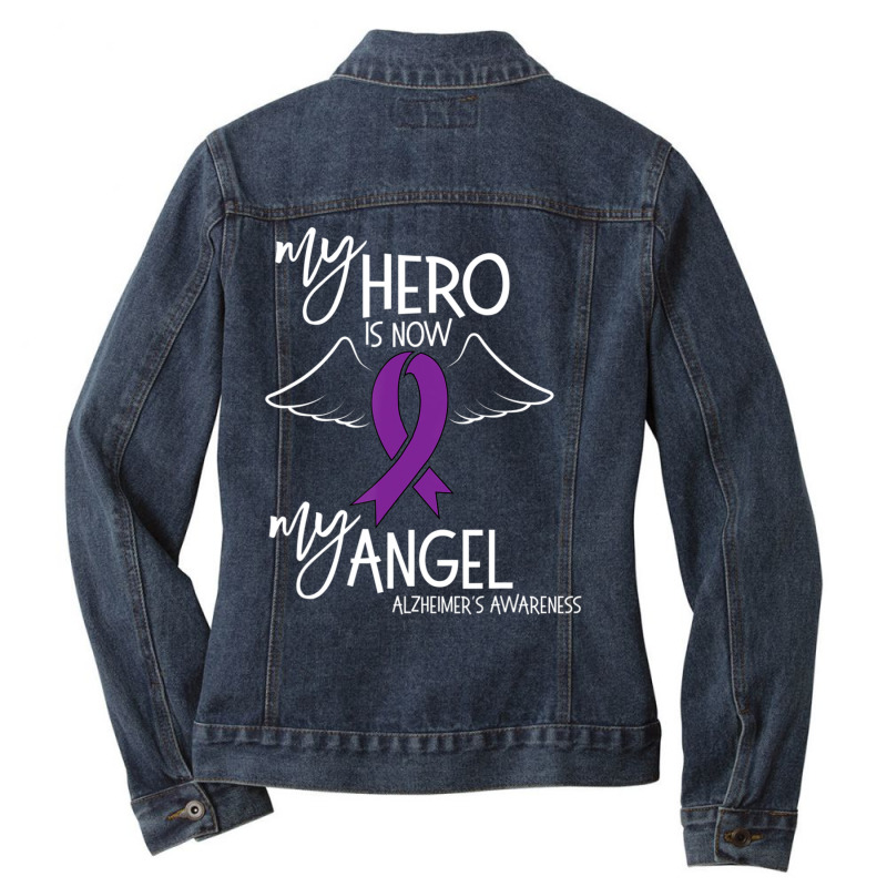 My Hero Is Now My Angel Alzheimers Awareness Ladies Denim Jacket | Artistshot