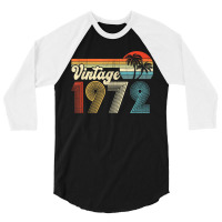 Vintage 1972 Made In 1972 50th Birthday Gift 50 Year Old 3/4 Sleeve Shirt | Artistshot