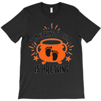 Womens Something Special's Brewing Halloween Pregnancy Announcement Pr T-shirt | Artistshot