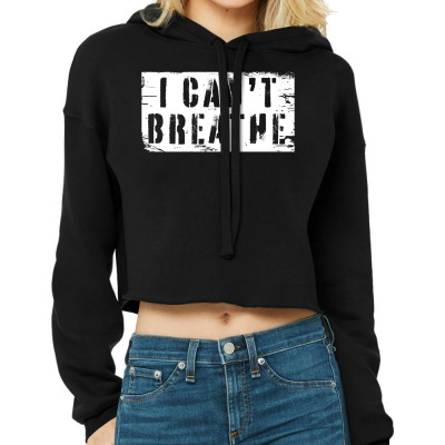 I Can't Breathe For Dark Cropped Hoodie Designed By Ofutlu