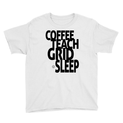 Coffee, Teach, Grid, Sleep Youth Tee Designed By Ale Ceconello