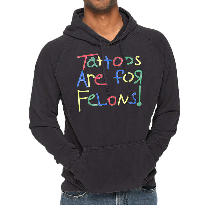 Womens Tattoos Are For Felons V Neck Vintage Hoodie | Artistshot