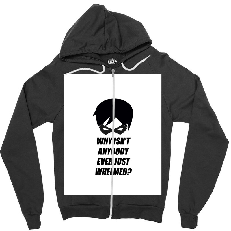 Whelmed Graphic Zipper Hoodie | Artistshot