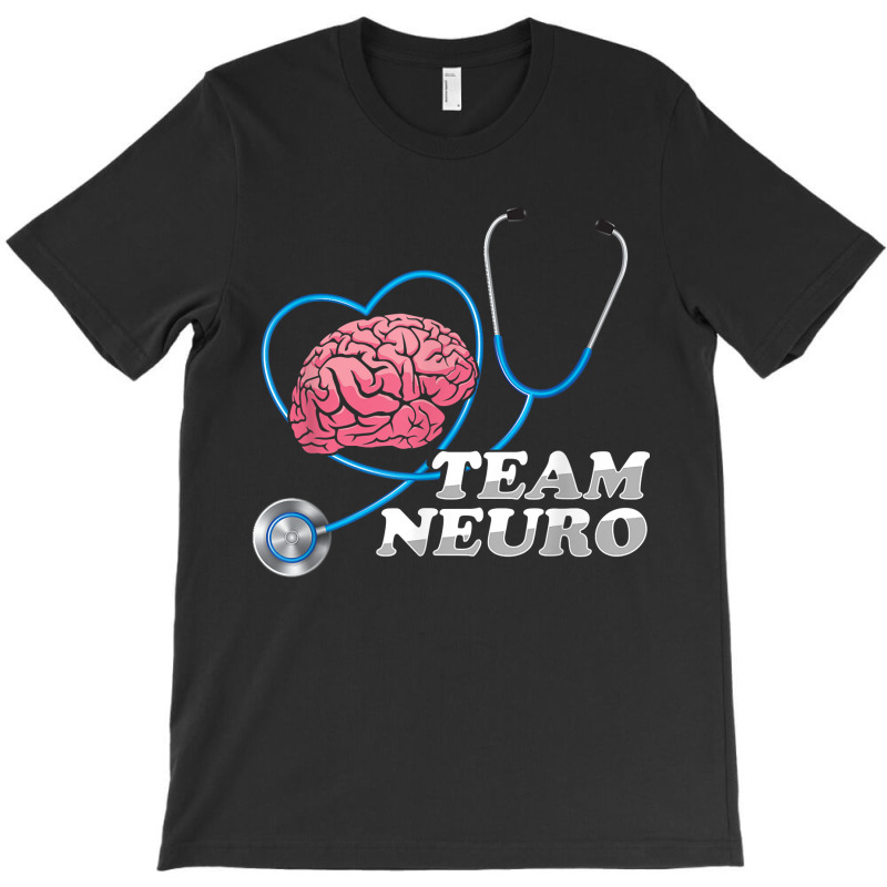 Team Neuro Neurosurgeon Neurology Neurosurgery Brain Doctor T-shirt | Artistshot