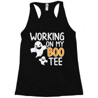 Working On My Boo Tee Funny Halloween Costume Men Women Gym Racerback Tank | Artistshot