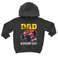 Mens Dad Of The Birthday Boy, Your Monster Truck Birthday Toddler Hoodie | Artistshot