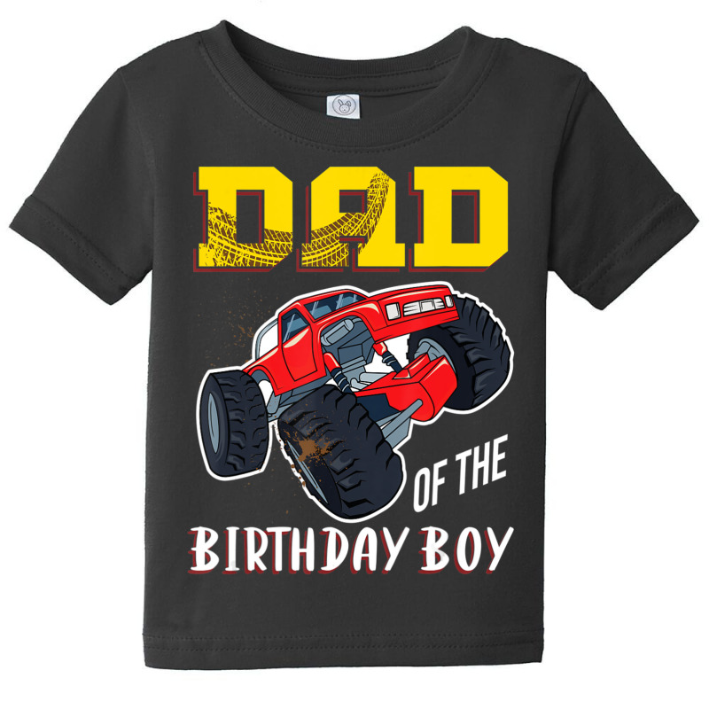 Mens Dad Of The Birthday Boy, Your Monster Truck Birthday Baby Tee | Artistshot