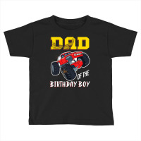 Mens Dad Of The Birthday Boy, Your Monster Truck Birthday Toddler T-shirt | Artistshot