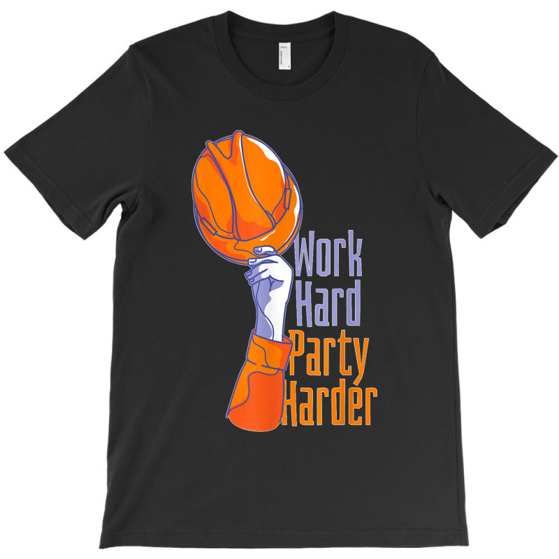 Work Hard Party Harder T-shirt | Artistshot