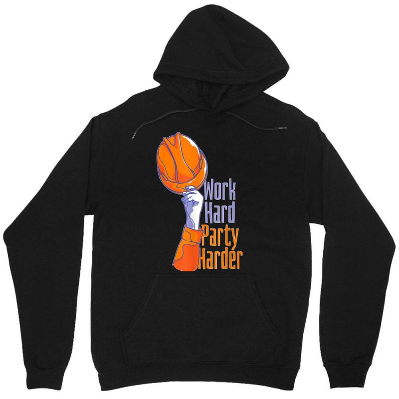 Work Hard Party Harder Unisex Hoodie | Artistshot