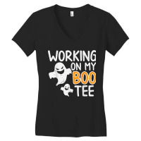 Working On My Boo Tee Funny Halloween Costume Men Women Gym Women's V-neck T-shirt | Artistshot