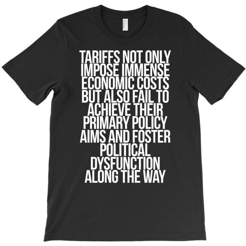 Tariffs Foster Political Dysfunction   Trump 2 Sided Shirt T-shirt | Artistshot