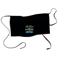 Oh Ship It's An Alaskan Trip Alaska Cruise Waist Apron | Artistshot