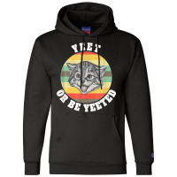 Yeet Or Be Yeeted Funny Kitten Meme For Cat Lovers Vintage Champion Hoodie | Artistshot