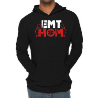 Emt Mom Emergency Medical Technicians Ems First Responder T Shirt Lightweight Hoodie | Artistshot