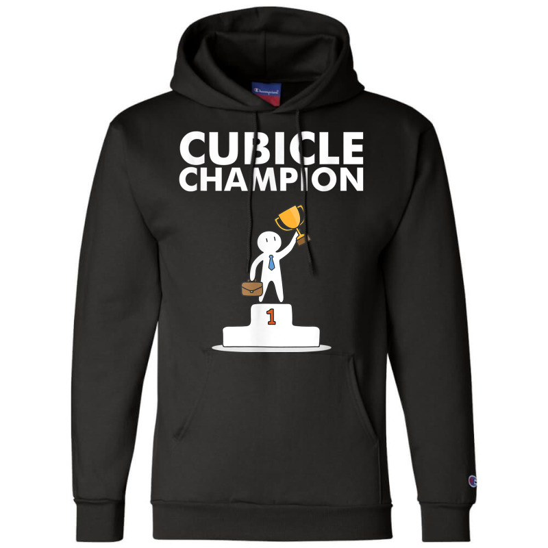 Cubicle Champion Funny T Shirt For Office Cubicle Dwellers Champion Hoodie | Artistshot