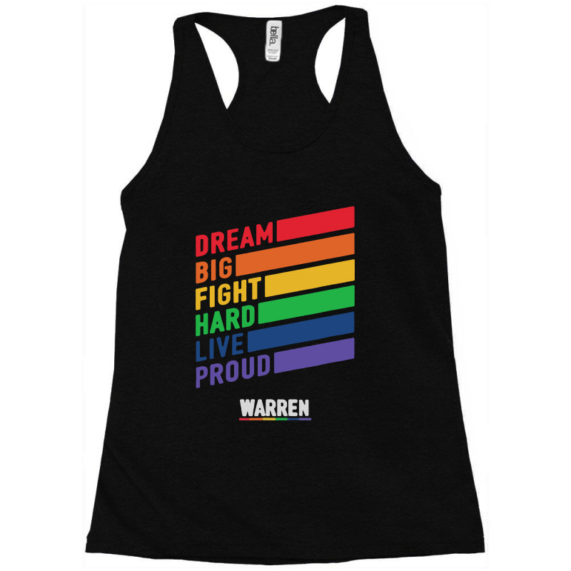 Elizabeth Warren Dream Big Fight Hard Live Proud Racerback Tank by mirazjason | Artistshot