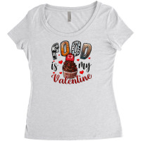 Food İs My Valentine Women's Triblend Scoop T-shirt | Artistshot