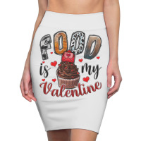 Food İs My Valentine Pencil Skirts | Artistshot