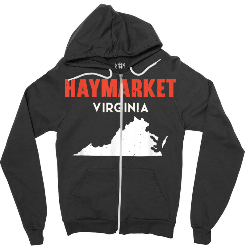 Haymarket Virginia Usa State America Travel Virginian Zipper Hoodie | Artistshot